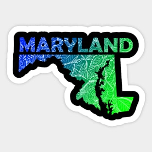 Colorful mandala art map of Maryland with text in blue and green Sticker